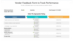 Vendor Feedback Form To Track Performance Ppt PowerPoint Presentation Styles Graphics PDF