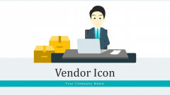 Vendor Icon Service Supplier Ppt PowerPoint Presentation Complete Deck With Slides Vendor Icon Service Supplier Ppt PowerPoint Presentation Complete Deck With Slides