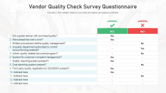 Vendor Quality Check Survey Questionnaire Ppt PowerPoint Presentation Slides Inspiration PDF