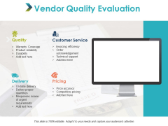 Vendor Quality Evaluation Ppt Powerpoint Presentation Icon Layout Ideas