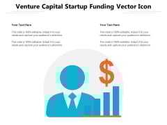 Venture Capital Startup Funding Vector Icon Ppt PowerPoint Presentation Gallery Graphics Pictures PDF Venture Capital Startup Funding Vector Icon Ppt PowerPoint Presentation Gallery Graphics Pictures PDF