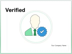 Verified Purchase Support Ppt PowerPoint Presentation Complete Deck Verified Purchase Support Ppt PowerPoint Presentation Complete Deck