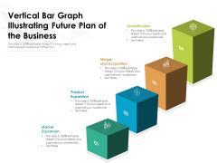 Vertical Bar Graph Illustrating Future Plan Of The Business Ppt PowerPoint Presentation File Graphic Tips PDF