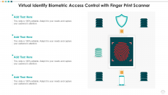 Virtual Identify Biometric Access Control With Finger Print Scanner Themes PDF