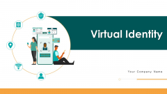 Virtual Identity Biometric Access Ppt PowerPoint Presentation Complete Deck With Slides Virtual Identity Biometric Access Ppt PowerPoint Presentation Complete Deck With Slides