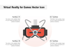 Virtual Reality For Games Vector Icon Ppt PowerPoint Presentation Outline Icons PDF Virtual Reality For Games Vector Icon Ppt PowerPoint Presentation Outline Icons PDF