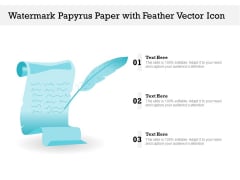 Watermark Papyrus Paper With Feather Vector Icon Ppt PowerPoint Presentation Visual Aids Outline PDF Watermark Papyrus Paper With Feather Vector Icon Ppt PowerPoint Presentation Visual Aids Outline PDF