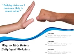 Ways To Help Reduce Bullying At Workplace Ppt PowerPoint Presentation Outline Example Introduction PDF Ways To Help Reduce Bullying At Workplace Ppt PowerPoint Presentation Outline Example Introduction PDF