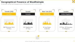 Wealthsimple Capital Raising Elevator Pitch Deck Geographical Presence Of Wealthsimple Clipart Pdf