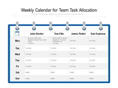 Weekly Calendar For Team Task Allocation Ppt PowerPoint Presentation Gallery Templates PDF