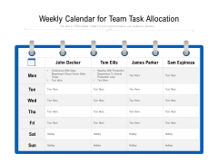 Weekly Calendar For Team Task Allocation Ppt PowerPoint Presentation Gallery Templates PDF Weekly Calendar For Team Task Allocation Ppt PowerPoint Presentation Gallery Templates PDF