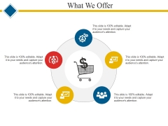 What We Offer Template 1 Ppt PowerPoint Presentation Gallery Master Slide What We Offer Template 1 Ppt PowerPoint Presentation Gallery Master Slide