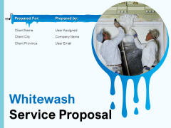 Whitewash Service Proposal Ppt PowerPoint Presentation Complete Deck With Slides Whitewash Service Proposal Ppt PowerPoint Presentation Complete Deck With Slides
