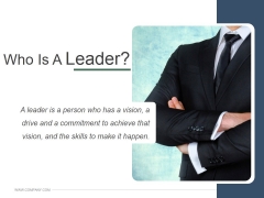 Who Is A Leader Ppt PowerPoint Presentation Styles Who Is A Leader Ppt PowerPoint Presentation Styles
