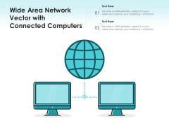 Wide Area Network Vector With Connected Computers Ppt PowerPoint Presentation Inspiration Icon PDF Wide Area Network Vector With Connected Computers Ppt PowerPoint Presentation Inspiration Icon PDF
