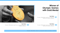 Winner Of Olympic Games With Gold Medal Ppt Ideas Graphics Pictures PDF Winner Of Olympic Games With Gold Medal Ppt Ideas Graphics Pictures PDF