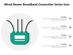 Wired Router Broadband Connection Vector Icon Ppt PowerPoint Presentation File Infographics PDF