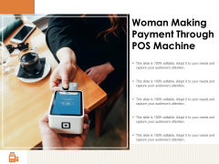 Woman Making Payment Through POS Machine Ppt PowerPoint Presentation Pictures Inspiration PDF Woman Making Payment Through POS Machine Ppt PowerPoint Presentation Pictures Inspiration PDF