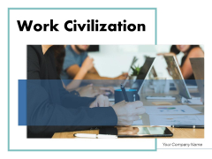 Work Civilization Analyst Proactive Ppt PowerPoint Presentation Complete Deck Work Civilization Analyst Proactive Ppt PowerPoint Presentation Complete Deck