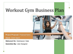 Workout Gym Business Plan Ppt PowerPoint Presentation Complete Deck With Slides Workout Gym Business Plan Ppt PowerPoint Presentation Complete Deck With Slides