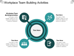 Workplace Team Building Activities Ppt PowerPoint Presentation File Guidelines Cpb