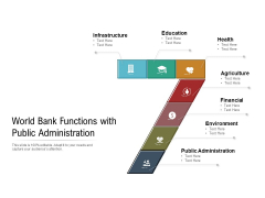 World Bank Functions With Public Administration Ppt PowerPoint Presentation File Backgrounds PDF World Bank Functions With Public Administration Ppt PowerPoint Presentation File Backgrounds PDF