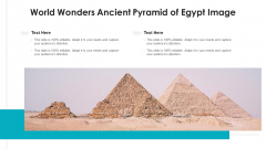 World Wonders Ancient Pyramid Of Egypt Image Ppt PowerPoint Presentation File Background Designs PDF World Wonders Ancient Pyramid Of Egypt Image Ppt PowerPoint Presentation File Background Designs PDF