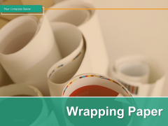 Wrapping Paper Cylindrical Shape Dollar Paper Ppt PowerPoint Presentation Complete Deck Wrapping Paper Cylindrical Shape Dollar Paper Ppt PowerPoint Presentation Complete Deck