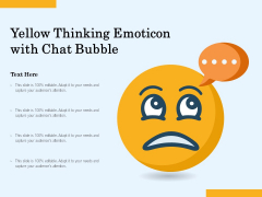 Yellow Thinking Emoticon With Chat Bubble Ppt PowerPoint Presentation Gallery Icon PDF Yellow Thinking Emoticon With Chat Bubble Ppt PowerPoint Presentation Gallery Icon PDF