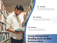 Young Entrepreneur Reading Book On New Business Ideas Ppt PowerPoint Presentation Icon Demonstration PDF Young Entrepreneur Reading Book On New Business Ideas Ppt PowerPoint Presentation Icon Demonstration PDF