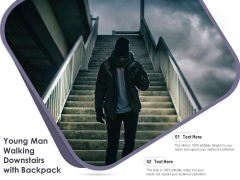 Young Man Walking Downstairs With Backpack Ppt PowerPoint Presentation File Format Ideas PDF Young Man Walking Downstairs With Backpack Ppt PowerPoint Presentation File Format Ideas PDF