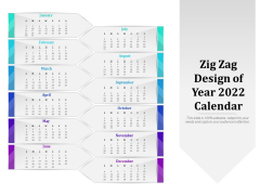 Zig Zag Design Of Year 2022 Calendar Ppt PowerPoint Presentation Gallery Picture PDF Zig Zag Design Of Year 2022 Calendar Ppt PowerPoint Presentation Gallery Picture PDF