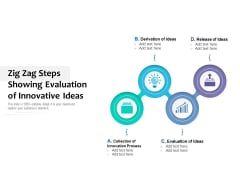 Zig Zag Steps Showing Evaluation Of Innovative Ideas Ppt PowerPoint Presentation Slides Example File PDF Zig Zag Steps Showing Evaluation Of Innovative Ideas Ppt PowerPoint Presentation Slides Example File PDF