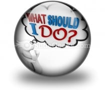 What Should I Do Ppt Icon For Ppt Templates And Slides C What Should I Do Ppt Icon For Ppt Templates And Slides C