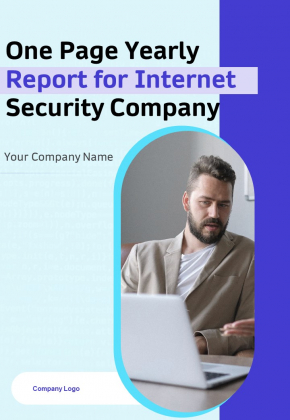 One Page Yearly Report For Internet Security Company One Pager Documents