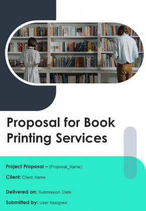 Proposal For Book Printing Services Example Document Report Doc Pdf Ppt