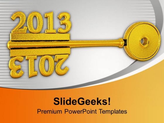 2012 And 2013 Concept On Grey Key PowerPoint Templates Ppt Backgrounds For Slides 1212