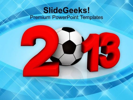 2013 Football Championship PowerPoint Templates Ppt Backgrounds For Slides 1212 2013 Football Championship PowerPoint Templates Ppt Backgrounds For Slides 1212