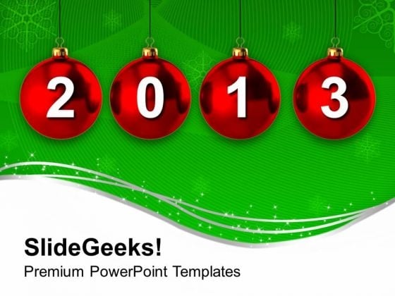 2013 Hanging On Christmas Bells PowerPoint Templates Ppt Backgrounds For Slides 1212 2013 Hanging On Christmas Bells PowerPoint Templates Ppt Backgrounds For Slides 1212