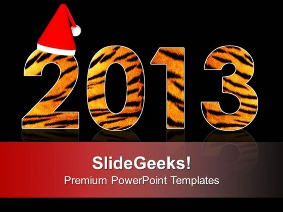 2013 New Year Concept And Christmas Theme PowerPoint Templates Ppt Backgrounds For Slides 0113 2013 New Year Concept And Christmas Theme PowerPoint Templates Ppt Backgrounds For Slides 0113