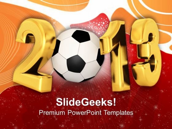 2013 With Football Sports Game PowerPoint Templates Ppt Backgrounds For Slides 1112