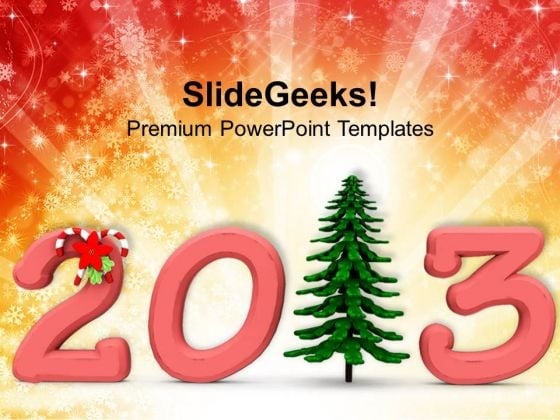 2013 With Pine Tree Christmas Holidays PowerPoint Templates Ppt Backgrounds For Slides 1212