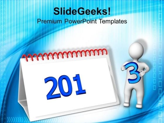 3d Man Completing Calendar Of 2013 Business PowerPoint Templates Ppt Backgrounds For Slides 1212 3d Man Completing Calendar Of 2013 Business PowerPoint Templates Ppt Backgrounds For Slides 1212