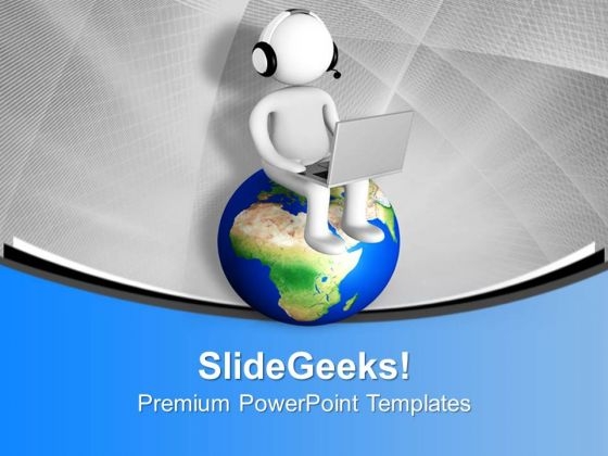 3d Man Sitting On Planet Earth With Laptop PowerPoint Templates Ppt Backgrounds For Slides 0713 3d Man Sitting On Planet Earth With Laptop PowerPoint Templates Ppt Backgrounds For Slides 0713