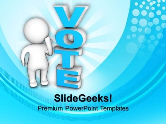 3d Man Standing Beside The Word Vote Future PowerPoint Templates And PowerPoint Themes 1012 3d Man Standing Beside The Word Vote Future PowerPoint Templates And PowerPoint Themes 1012
