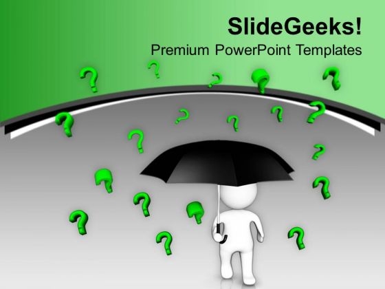 3d Man With Umbrella And Question PowerPoint Templates Ppt Backgrounds For Slides 0513 3d Man With Umbrella And Question PowerPoint Templates Ppt Backgrounds For Slides 0513