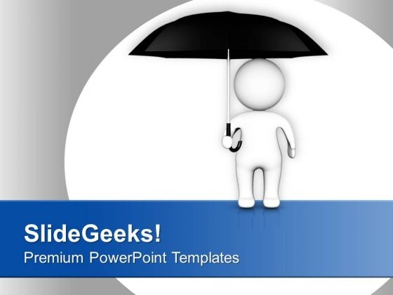 3d Man With Umbrella PowerPoint Templates Ppt Backgrounds For Slides 0413 3d Man With Umbrella PowerPoint Templates Ppt Backgrounds For Slides 0413