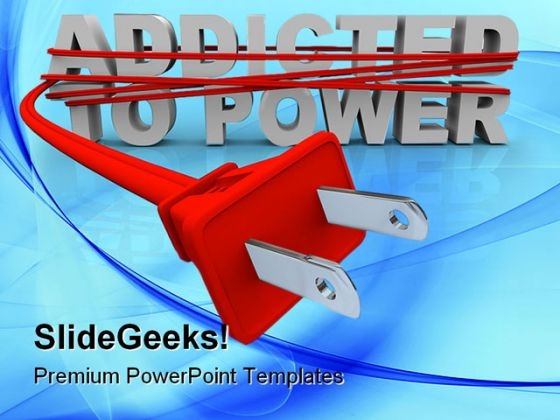 Addicted To Power Technology PowerPoint Templates And PowerPoint Backgrounds 0211 Addicted To Power Technology PowerPoint Templates And PowerPoint Backgrounds 0211
