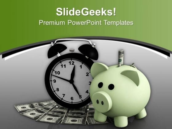 Alarm Clock With Dollars And Piggy Bank PowerPoint Templates Ppt Backgrounds For Slides 0713 Alarm Clock With Dollars And Piggy Bank PowerPoint Templates Ppt Backgrounds For Slides 0713