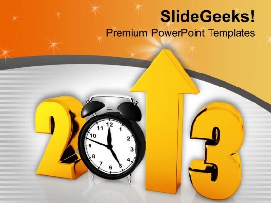 Alarm Clock With New Year 2013 Concept PowerPoint Templates Ppt Backgrounds For Slides 0113 Alarm Clock With New Year 2013 Concept PowerPoint Templates Ppt Backgrounds For Slides 0113